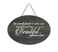 Cartello decorativo in legno con scritta in inglese "Be Confident in Who You Are And You'll Be Beautiful No Matter What Citation", cartello decorativo in legno, decorazione da parete per soggiorno