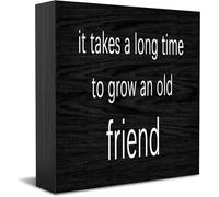 Cartello decorativo in legno con scritta in inglese "It Takes A Long Time To Grow An Old Friend", decorazione per casa e ufficio, accessorio decorativo da scrivania in legno, cartello da tavolo per TV