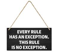 Cartello decorativo in legno rustico con scritta in lingua inglese "Every Rule has an Exception Sign for Home Decor, 12 × 6