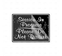 Cartello decorativo in plastica acrilica con scritta "Session In Progress Please Do Not Disturb", per interni ed esterni, per casa, ufficio, lavoro, 15,2 x 20,3 cm, autoadesivo sul retro