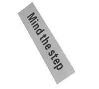 Cartello di Avvertenza in Alluminio Argento Mind The Step