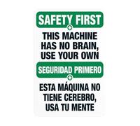 Cartello di avvertimento bilingue con scritta in lingua inglese "This Machine Has No Brain, Use Your Own" (lingua italiana non garantita), cartello in metallo per affari, casa, esterni, interni