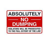 Cartello di avvertimento con scritta "Absolutely No Dumping Violators Will Be Prosecuted To The Full Extent Of The Law", segnale di divieto di sicurezza, cartelli in metallo per la sicurezza delle