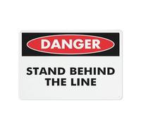 Cartello di avvertimento con scritta "Danger Stand Behind The Line", 30,5 x 20,3 cm