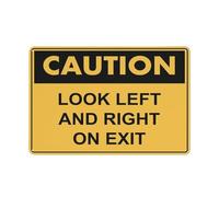 Cartello di avvertimento con scritta in inglese "Caution Look Left And Right On Exit", 30,5 x 20,3 cm