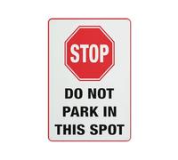 Cartello di avvertimento con scritta in inglese "Do Not Park In This Spot", 30,5 x 20,3 cm