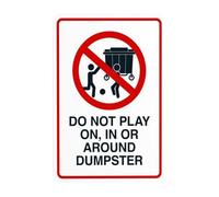 Cartello di avvertimento con scritta in inglese "Do Not Play On In Or Around Dumpster", segnale di divieto di sicurezza, cartelli in metallo per affari, casa, esterni, interni, strada, cortile, garage