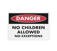 Cartello di avvertimento con scritta in lingua inglese "Danger No Children Allowed No Exceptions", 30,5 x 20,3 cm