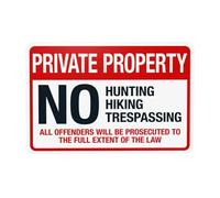 Cartello di avvertimento con scritta in lingua inglese "No Hunting Hiking Trespassing All Offenders Will Be Prosecute To The Full Extent", cartello in metallo per la sicurezza della proprietà privata