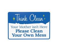 Cartello di avvertimento con scritta in lingua inglese "Your Mother Is Here Please Clean Your Own Mess", cartello di sicurezza in metallo per casa, ufficio, esterni, interni, cortile, garage, parete