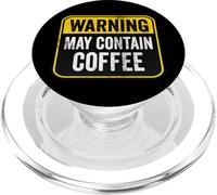 Cartello di avvertimento con scritta "May Contain Coffee", divertente compleanno PopSockets PopGrip per MagSafe