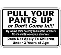 Cartello di avvertimento decorativo in metallo con scritta "Pull Your Pants Up Or Don'T Come In", cartello di sicurezza, cartello di sicurezza, cartelli in metallo per casa, bagno, cucina, uomo