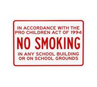 Cartello di avvertimento in conformità con il Pro Children Act of 1994 No Smoking In Any School Building, segnale di divieto di sicurezza in metallo per la sicurezza della parete aziendale Attenzione