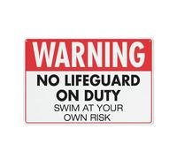 Cartello di avvertimento "No Lifeguard On Duty Swim At Your Own Risk", cartello di sicurezza per esterni, 30,5 x 20,3 cm