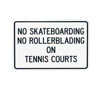Cartello di avvertimento "No Skating or Roller Blading On Tennis Courts", cartello in metallo per la sicurezza del parco giochi, per casa, lavoro, esterni, interni, strada, garage, strada, parete