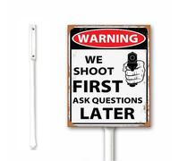 Cartello di avvertimento vintage divertente per cortile We Shoot First Ask Questions Later Private Property No Trespassing Caution Sign With Stake Go Away Targa in alluminio 20 x 30 cm antiruggine