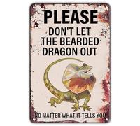 Cartello di avvertimento vintage "Please Don't Let The Bearded Dragon Out No Matter What It Tells You", poster da parete retrò per casa, fattoria, giardino, cortile, bar, pub, grotta, 20 x 30 cm