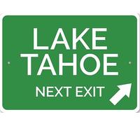 Cartello di destinazione "Lake Tahoe Next Exit" House" in metallo "Baita".