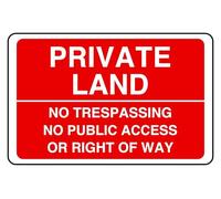 Cartello di sicurezza con scritta "Private Land No Trespassing No Public Access or Right Of Way" - 3 mm in alluminio Dibond per uso interno/esterno (200 mm x 150 mm) 5 m distanza di visualizzazione.