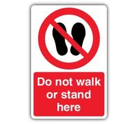 Cartello di sicurezza con scritta "V Safety Do Not Walk Or Stand Here", 150 x 200 mm, in plastica rigida da 1 mm, segnaletica di divieto, prodotta in Gran Bretagna