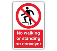 Cartello di sicurezza con scritta "V Safety No Walking Or Standing On Conveyor", 150 x 200 mm, composito in alluminio spazzolato, segnaletica di divieto, prodotta in Gran Bretagna