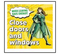 Cartello di sicurezza con scritta "V Safety When Leaving Save Energy! Close Doors and Windows Superwoman", 100 x 100 mm, 3 mm, in alluminio composito