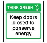 Cartello di sicurezza in alluminio composito con scritta "V Safety Think Green Keep Doors Closed To Conserve Energy", 100 x 100 mm, 3 mm