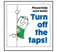Cartello di sicurezza in plastica rigida super resistente con scritta "V Safety Please Help Save Water Turn Off The Taps! Man Left 100 x 100 mm - 2 mm