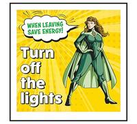 Cartello di sicurezza in vinile autoadesivo con scritta "V Safety When Leaving Save Energy! Turn Off The Lights Superwoman", 100 x 100 mm