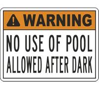Cartello di sicurezza per piscina, con scritta "No Use Of Pool Allowed After Dark", 20,3 x 30,5 cm, stile semplice