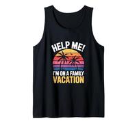 Cartello Divertente con Scritta Help Me I'm On A Family Vacation (Lingua Italiana Non Garantita) Canotta