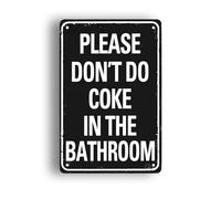 Cartello divertente con scritta in lingua inglese "Please Don'T Do Coke In The Bath", decorazione per la stanza da uomo, arazzo alla moda, per dormitorio universitario, cartello in metallo per la