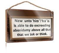 Cartello divertente per bar New Unto 'Him'?'ha' Is Able To Do Exceeding Abundantly Above All That We Ask Or Think. Targa in legno da appendere per il bagno (20 x 30 cm)
