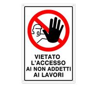 Cartello divieto di accesso - Cartelli: Vietato l'accesso ai non addetti ai lavori! - Plastica (20x30 cm) (1)