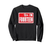 Cartello grafico con scritta in lingua inglese "Fourteen yearold Birthday Present Yes I Am 14" Felpa