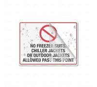 Cartello in acrilico con scritta "No Freezer Suits Past This Point", placca in acrilico con forti adesivi per porte, uffici, aziende, casa, esterni, 15,2 x 20,3 cm
