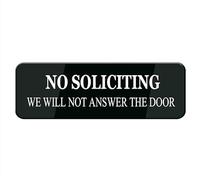 Cartello in acrilico con scritta "No Soliciting We Will Not Answer The Door Sign For House, Home And Office - 25,4 x 7,6 cm, forte autoadesivo, cartello in acrilico per porta Fornt