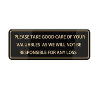 Cartello in acrilico con scritta "Please Take Good Care of Your Valuables - No Responsibility for Loss - Adesivo forte, 25,4 x 7,6 cm per ufficio/porta, ideale per imprenditori, personale alberghiero
