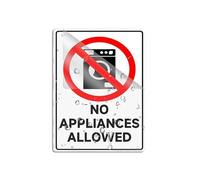 Cartello in acrilico da parete con scritta "No Appliances Allowed", con forti adesivi, per porte, uffici, aziende, casa, esterni, 20,3 x 15,2 cm