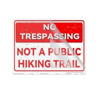 Cartello in acrilico per parete, con scritta "No Trespassing Not A Public Hiking Trail", autoadesivo, per porta o parete, 15,2 x 20,3 cm, in acrilico di alta qualità