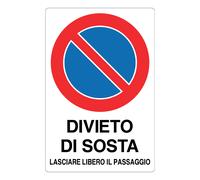Cartello in Alluminio 333x500 mm Divieto di Sosta Lasciare Libero il Passaggio per Garage e Cancelli