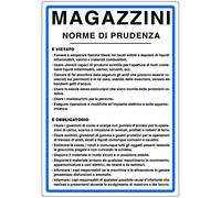 Cartello in alluminio bianco Magazzini norme di prudenza 50x35 cm