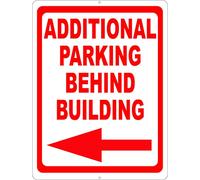 Cartello in alluminio con scritta "Additional Parking Behind Building w/Left Arrow Sign Inform customers Vintage Retro Funny Sign Home Club Bar Wall Art Decor 30,5 x 40,6 cm Metal Sign