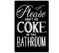 Cartello in alluminio con scritta divertente "Bathroom Rules Please Don't Drink Coke In The Bathroom Kitchen Pub Funny Novità Coffee Bar Yard Garden Farm Man Cave Gift For Women Men