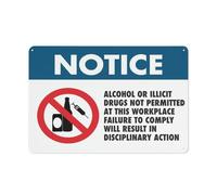 Cartello in alluminio con scritta in inglese "Notice Alcohol or Illicit Drugs Not Permitted At This Workplace Sign" 30,5 x 20,3 cm, riflettente - Protezione UV, impermeabile, resistente alle
