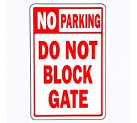 Cartello in alluminio con scritta "No Parking - Do Not Block Gate