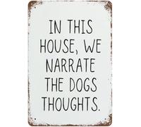 Cartello in alluminio e metallo "In questa casa raccon i pensieri dei cani", cartello divertente con cane, decorazione da parete per la casa, cartelli per compleanno, giardino, cortile, stampa vintag