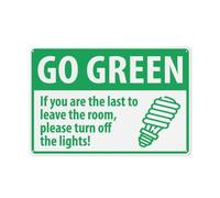 Cartello in alluminio riflettente con scritta "Go Green If You Are Last To Leave The Room Please Turn Off The Light", 30,5 x 20,3 cm, protezione UV, impermeabile, resistente alle intemperie e allo