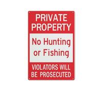 Cartello in alluminio riflettente con scritta "Private Property No Hunting Or Fishing Violators Will Be Prosecututed", 30,5 x 20,3 cm, resistente ai raggi UV, impermeabile, resistente alle intemperie