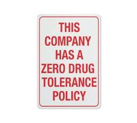 Cartello in alluminio riflettente con scritta "This Company Has A Zero Drug Tolerance Policy", 30,5 x 20,3 cm, resistente ai raggi UV, impermeabile, resistente alle intemperie e allo sbiadimento, con